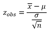 fórmula de z observado - teste de hipóteses para a média populacional